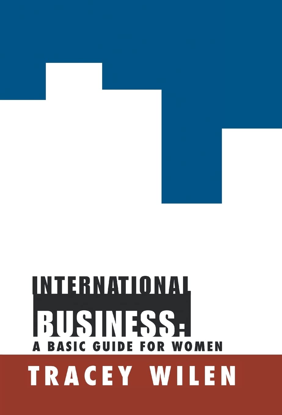 International Business: A Basic Guide for Women,Used