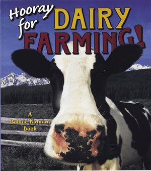 Hooray for Dairy Farming! (Hooray for Farming!),Used