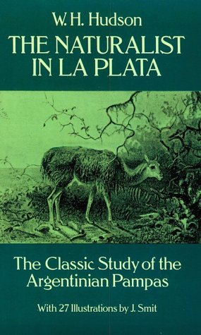 The Naturalist In La Plata-used