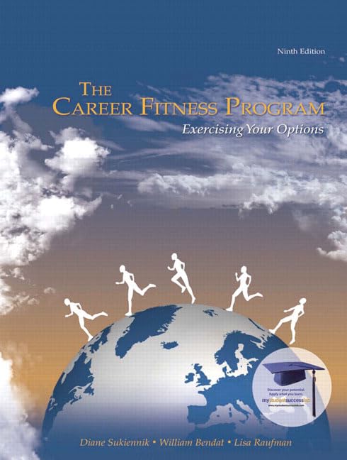 The Career Fitness Program: Exercising Your Options, 9th Edition,Used