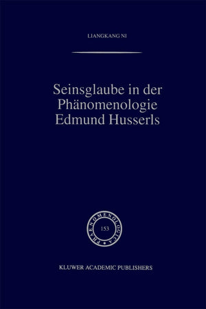 Seinsglaube in der Phnomenologie Edmund Husserls (Phaenomenologica, 153) (German Edition),Used