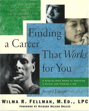 Finding a Career That Works for You: A StepbyStep Guide to Choosing a Career,Used