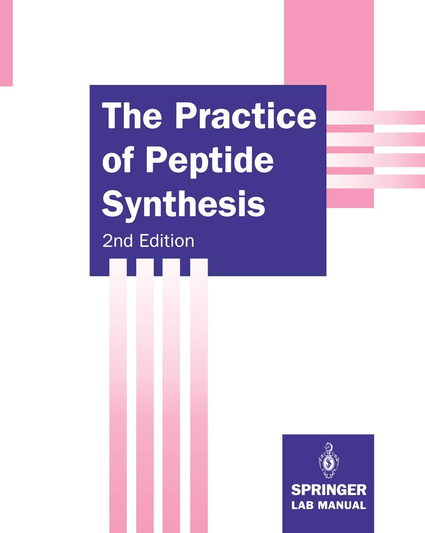 The Practice Of Peptide Synthesis (Springer Lab Manuals),Used