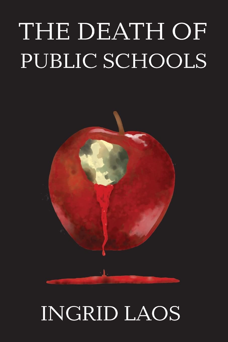 The Death of Public Schools,Used