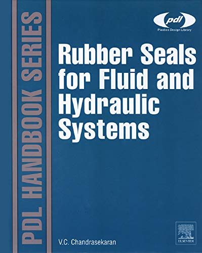 Rubber Seals For Fluid And Hydraulic Systems (Plastics Design Library),Used