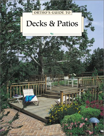 Ortho's Guide to Decks & Patios,Used