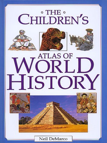 The Children's Atlas of World History,Used