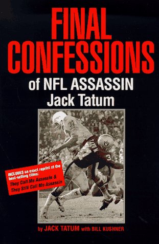 Final Confessions of NFL Assassin Jack Tatum,Used