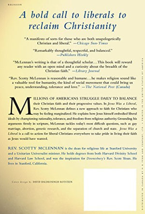 Jesus Was A Liberal: Reclaiming Christianity For All-new