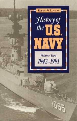 History of the U.S. Navy (Volume 2),Used