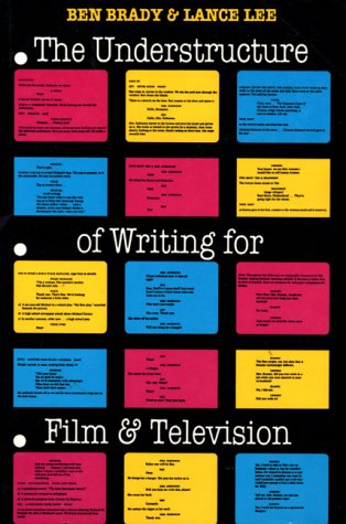 The Understructure Of Writing For Film And Television