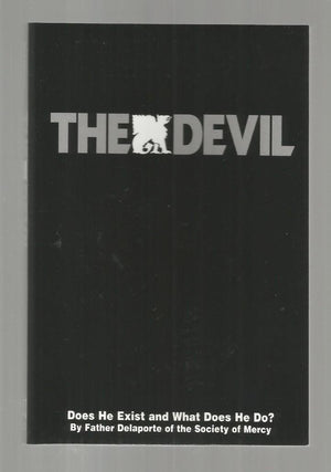 The Devil: Does He Exist and What Does He Do?,Used