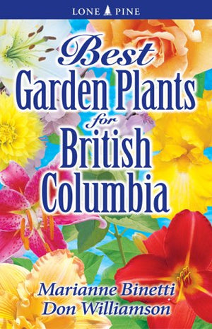 Best Garden Plants for British Columbia,Used