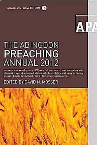 The Abingdon Preaching Annual 2012,Used