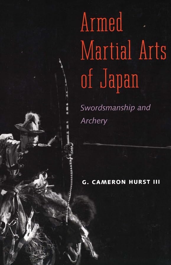 Armed Martial Arts of Japan: Swordsmanship and Archery,Used