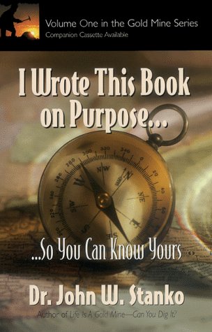 I Wrote This Book on Purpose...So You Can Know Yours,Used