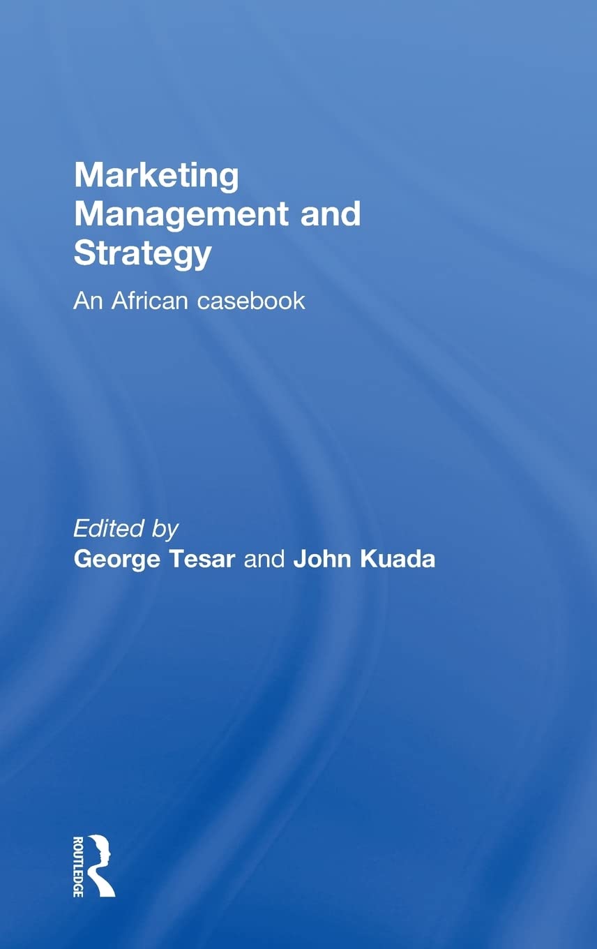 Marketing Management and Strategy: An African Casebook,Used