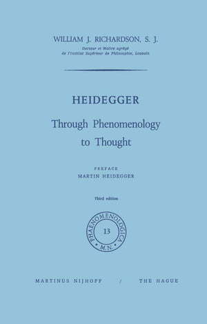 Heidegger: Through Phenomenology to Thought (Phaenomenologica),Used