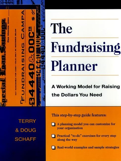 The Fundraising Planner: A Working Model for Raising the Dollars You Need,Used