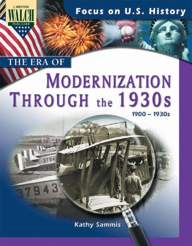 Focus On U.s. History: The Era Of Modernization Through The 1930s,Used