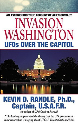 Invasion Washington: Ufos Over The Capitol-new