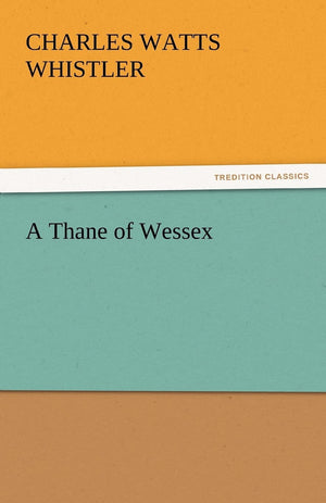 A Thane of Wessex,Used