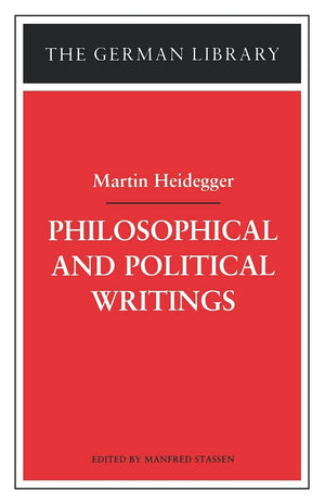Philosophical And Political Writings: Martin Heidegger (German Library),Used