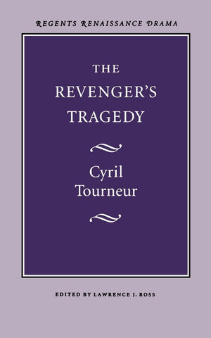 The Revenger'S Tragedy (Regents Renaissance Drama),New