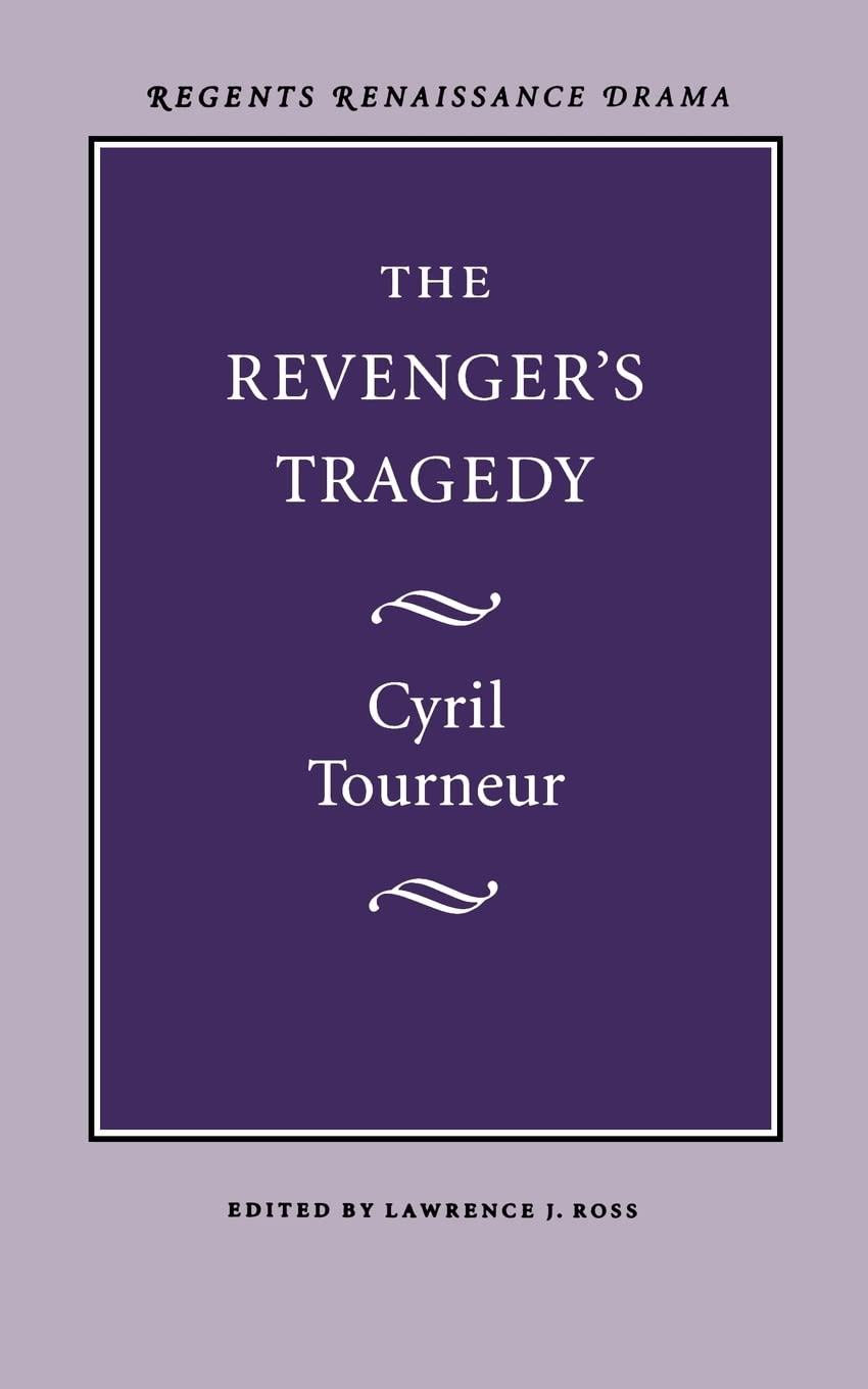 The Revenger'S Tragedy (Regents Renaissance Drama),New