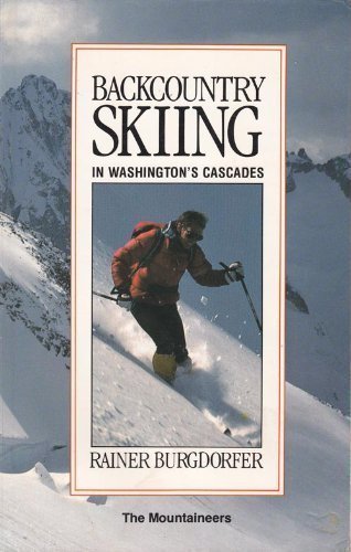 Backcountry Skiing in the Washington's Cascades,New