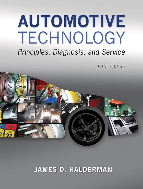 Automotive Technology: Principles, Diagnosis, and Service,Used