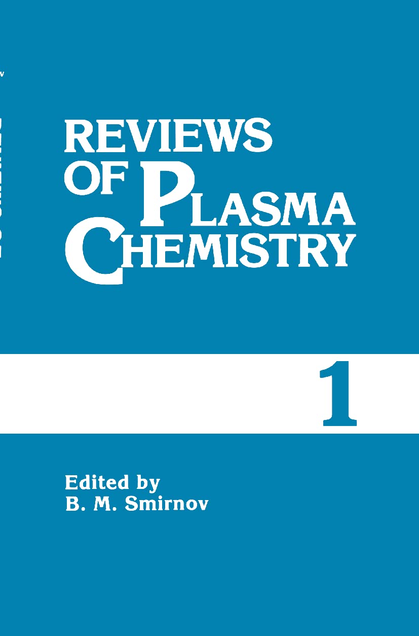 Reviews of Plasma Chemistry: Volume 1 (Advances in Experimental Medicine and),New