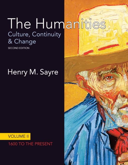 The Humanities: Culture, Continuity & Change: 1600 to the Present: 2,Used