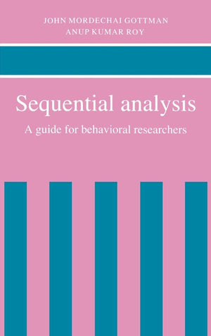 Sequential Analysis: A Guide for Behavioral Researchers,Used