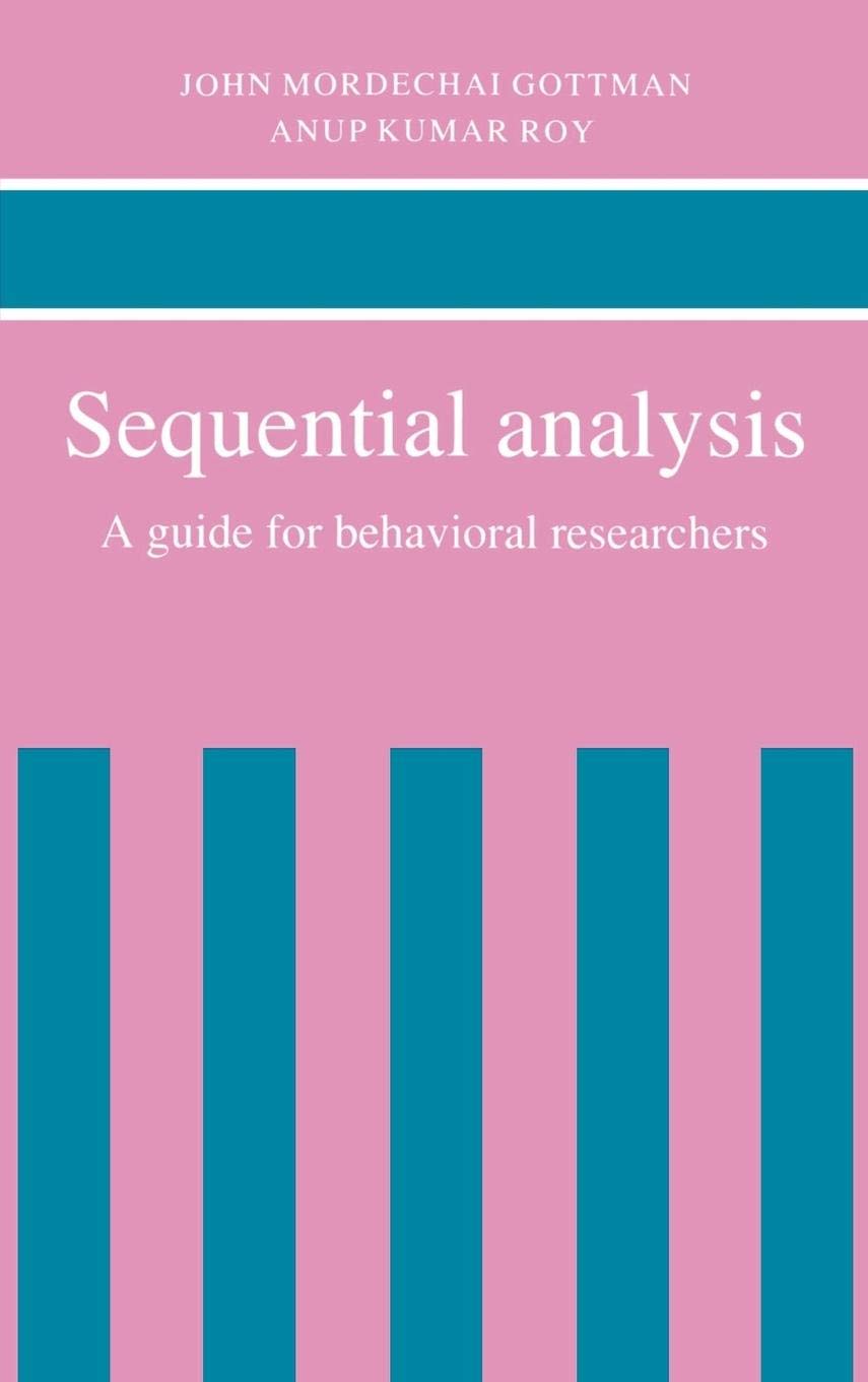 Sequential Analysis: A Guide for Behavioral Researchers,Used