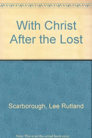 With Christ After the Lost,Used