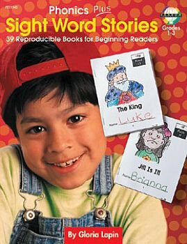 Phonics Plus Sight Word Stories: 39 Reproducible Books for Beginning Readers,New