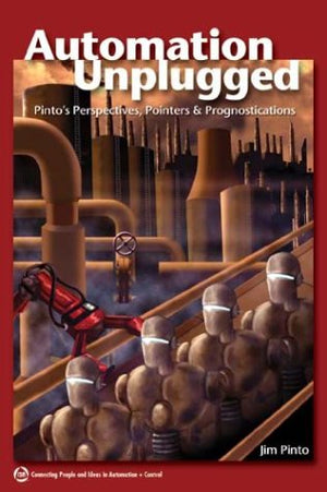 Automation Unplugged: Pintos Perspectives, Pointers, & Prognostications