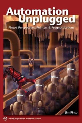 Automation Unplugged: Pintos Perspectives, Pointers, & Prognostications