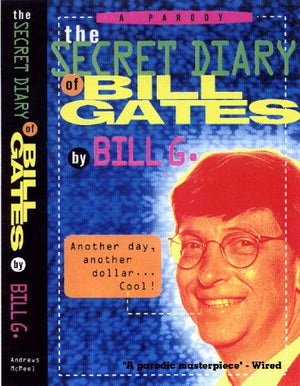 The Secret Diary Of Bill Gates