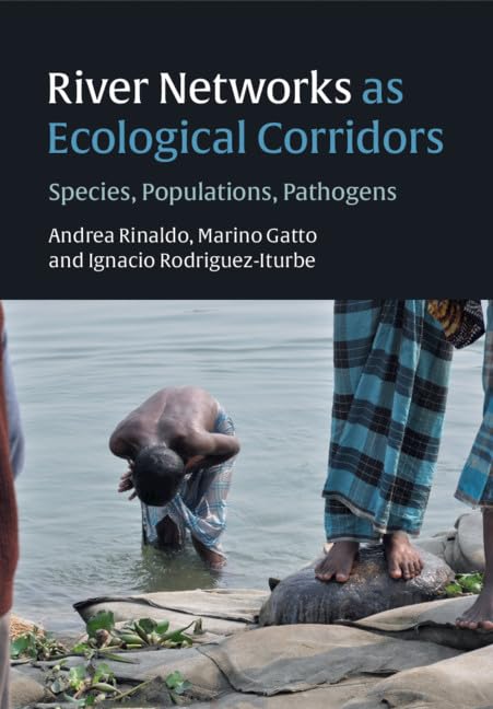 River Networks as Ecological Corridors: Species, Populations, Pathogens,Used