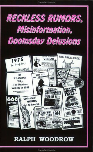 Reckless Rumors, Misinformation and Doomsday Delusions,Used