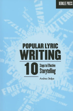 Popular Lyric Writing: 10 Steps to Effective Storytelling  Songwriting Book Covering TenStep Process  Lyrics Writing Guide,New