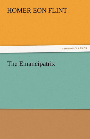 The Emancipatrix,Used