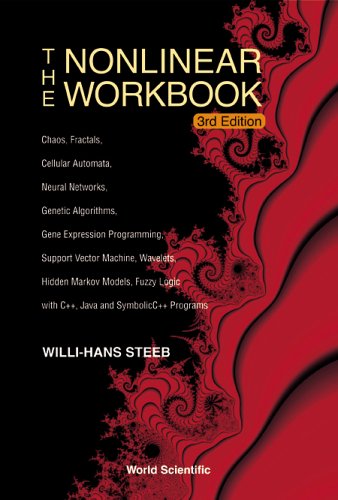Nonlinear Workbook, The: Chaos, Fractals, Cellular Automata, Neural Networks, Genetic Algorithms, Gene Expression Programming, S,Used