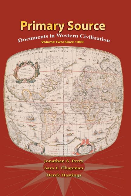 Primary Source: Documents in Western Civilization, Vol. 2: Since 1400,New