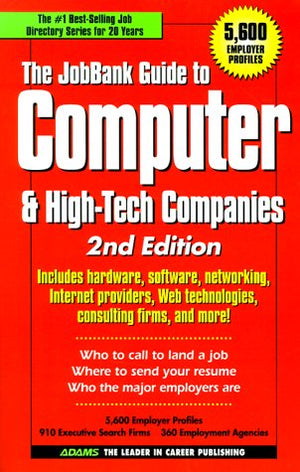 The JobBank Guide To Computer & HighTech Companies,Used
