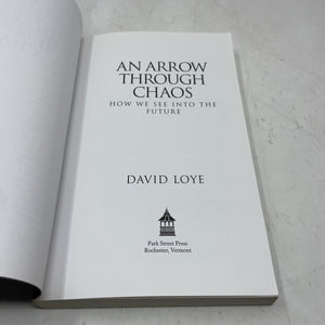 An Arrow Through Chaos: How We See Into The Future