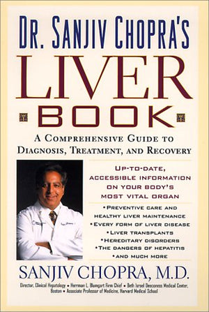 The Liver Book: A Comprehensive Guide to Diagnosis, Treatment, and Recovery,Used