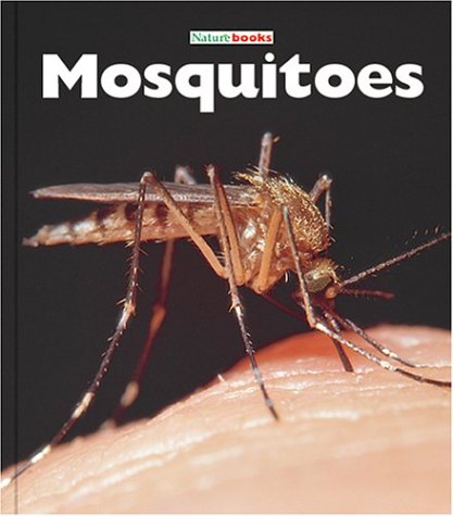 Mosquitoes (Naturebooks),Used